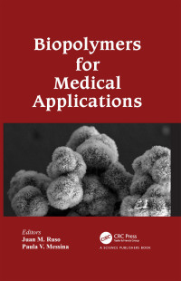 Titelbild: Biopolymers for Medical Applications 1st edition 9780367782702