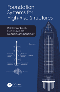 Cover image: Foundation Systems for High-Rise Structures 1st edition 9781498744775