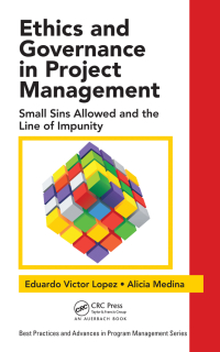 Imagen de portada: Ethics and Governance in Project Management 1st edition 9780367874896