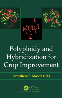 Omslagafbeelding: Polyploidy and Hybridization for Crop Improvement 1st edition 9780367782870