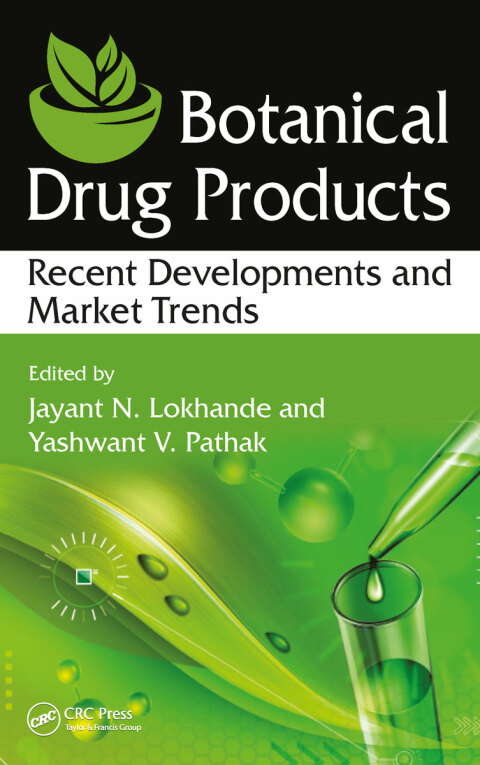 Botanical Drug Products: Recent Developments and Market Trends, 1st Edition - FULL INSTANT DOWNLOAD | PDF DOCX EPUB