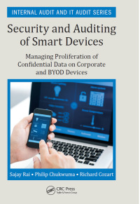 صورة الغلاف: Security and Auditing of Smart Devices 1st edition 9781498738835