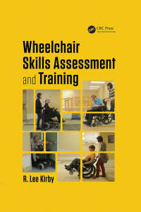 Imagen de portada: Wheelchair Skills Assessment and Training 1st edition 9781498738811