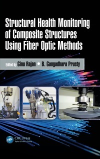 Imagen de portada: Structural Health Monitoring of Composite Structures Using Fiber Optic Methods 1st edition 9780367736934