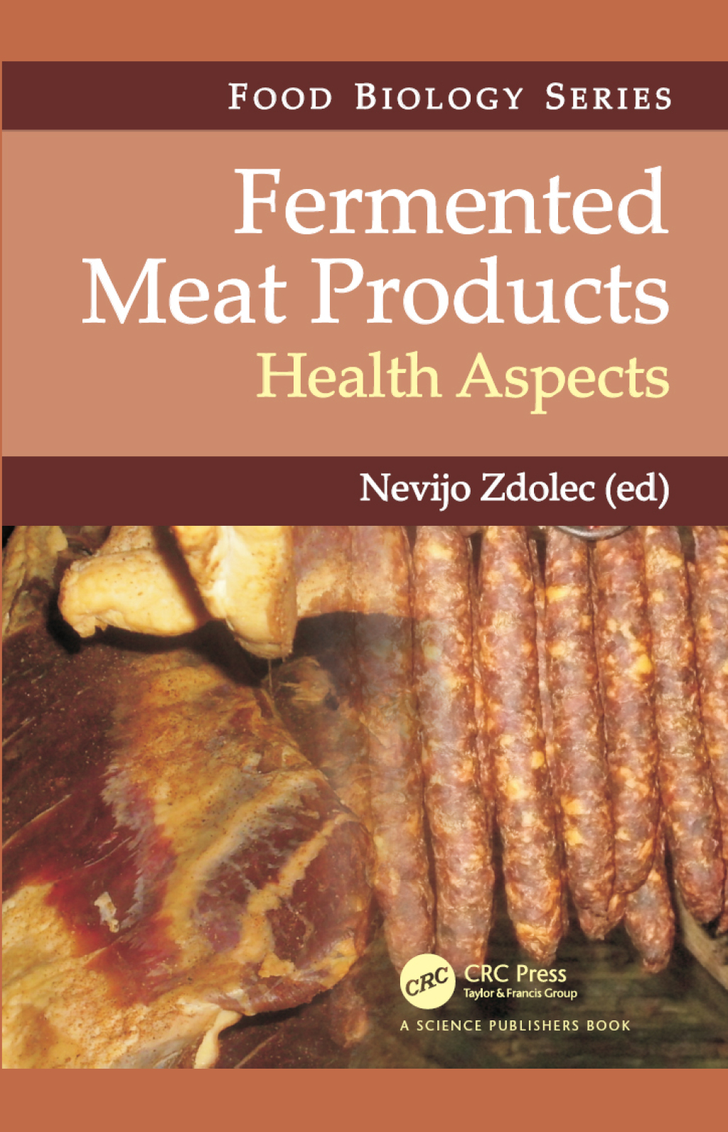 Fermented Meat Products Health Aspects 1st Edition