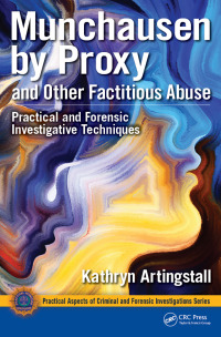 Titelbild: Munchausen by Proxy and Other Factitious Abuse 1st edition 9780367778842