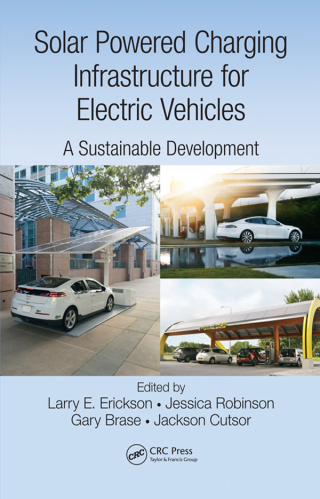 Immagine di copertina: Solar Powered Charging Infrastructure for Electric Vehicles 1st edition 9781498731560