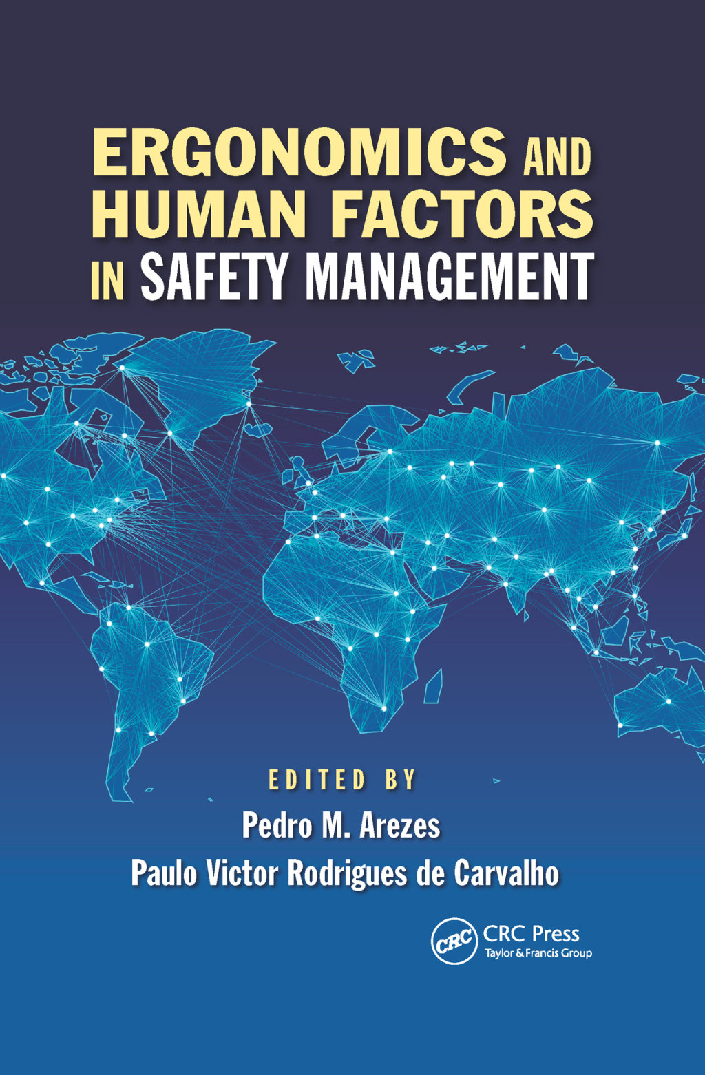 Ergonomics and Human Factors in Safety Management 1st Edition