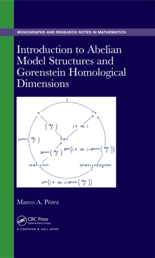 Imagen de portada: Introduction to Abelian Model Structures and Gorenstein Homological Dimensions 1st edition 9781498725347