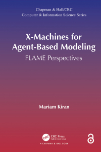Immagine di copertina: X-Machines for Agent-Based Modeling (Open Access) 1st edition 9781498723855