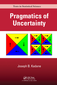 Titelbild: Pragmatics of Uncertainty 1st edition 9781498719841