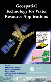 صورة الغلاف: Geospatial Technology for Water Resource Applications 1st edition 9780367782863