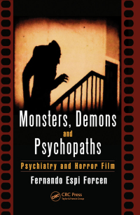 表紙画像: Monsters, Demons and Psychopaths 1st edition 9781138461581