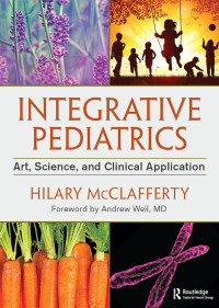 Cover image: Integrative Pediatrics 1st edition 9781138196070