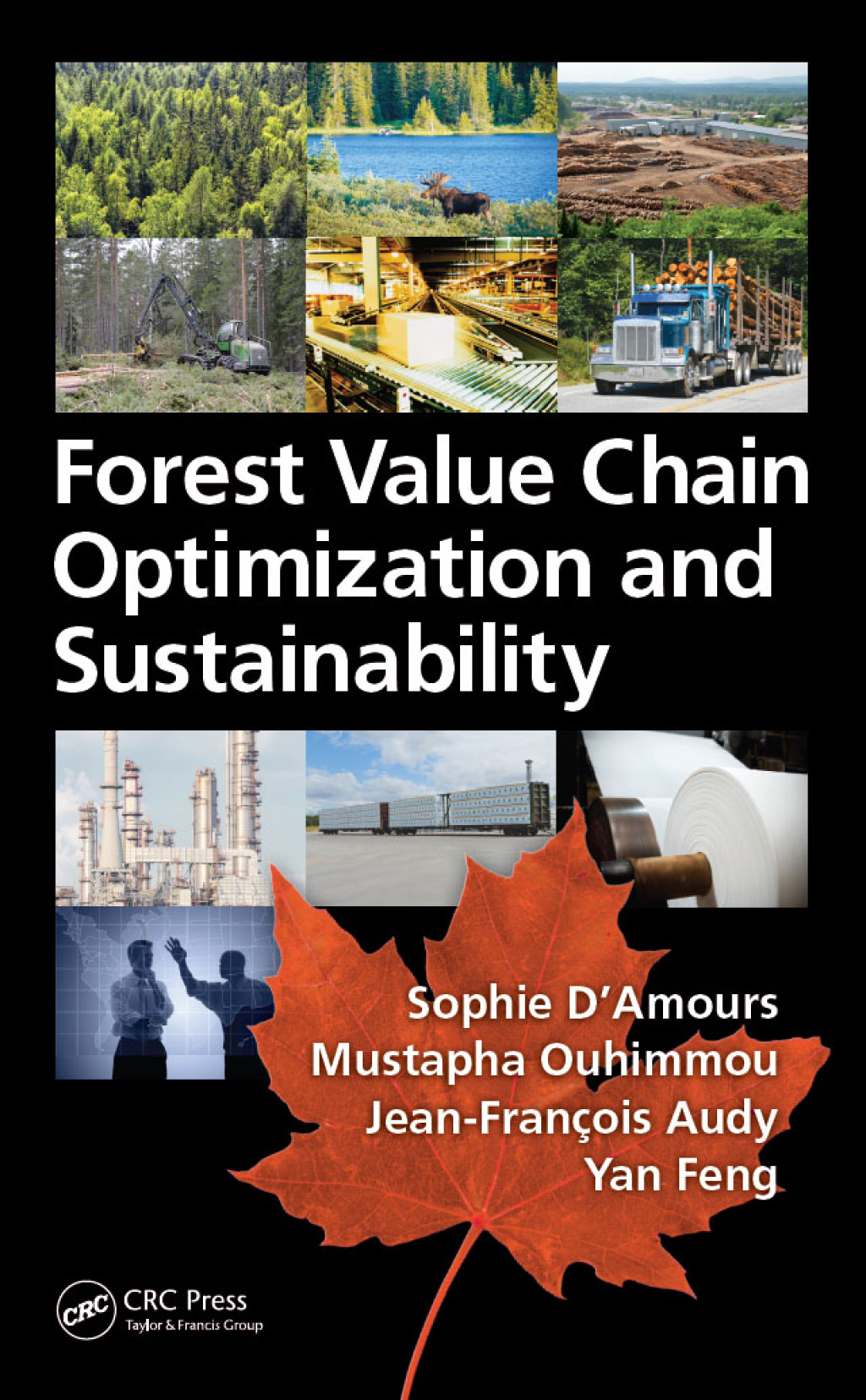 Forest Value Chain Optimization and Sustainability 1st Edition