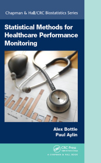 Cover image: Statistical Methods for Healthcare Performance Monitoring 1st edition 9781032242835