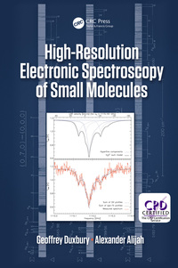 Omslagafbeelding: High Resolution Electronic Spectroscopy of Small Molecules 1st edition 9780367573768
