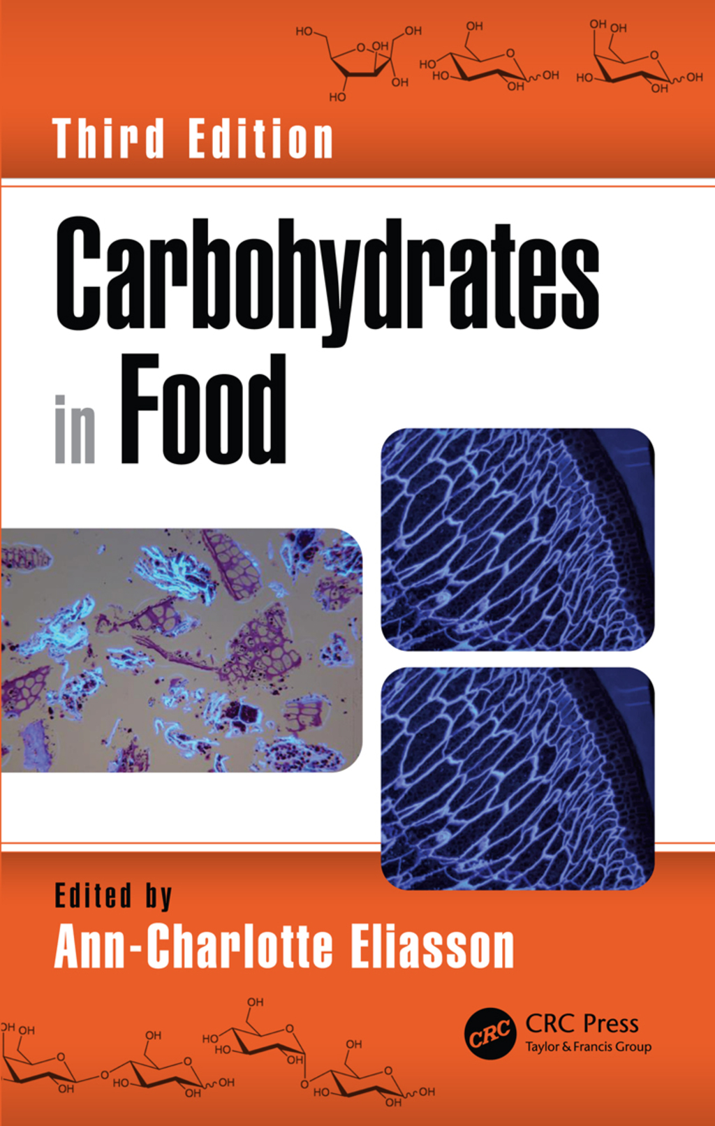 Carbohydrates in Food 3rd Edition