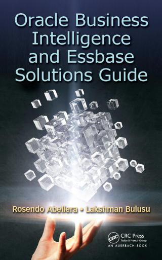 Imagen de portada: Oracle Business Intelligence and Essbase Solutions Guide 1st edition 9781032477015