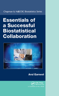 Cover image: Essentials of a Successful Biostatistical Collaboration 1st edition 9780367574444