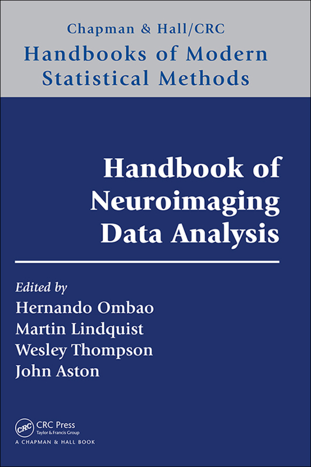 Handbook of Neuroimaging Data Analysis 1st Edition