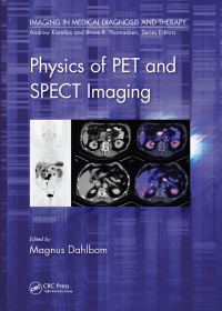 Cover image: Physics of PET and SPECT Imaging 1st edition 9781466560130