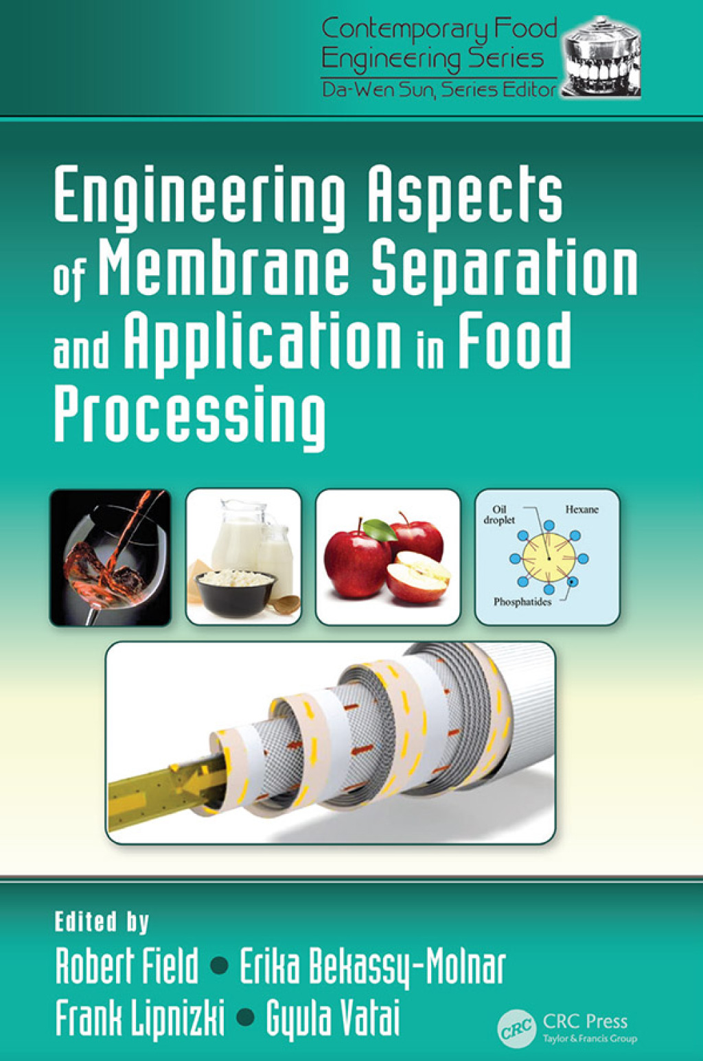 Engineering Aspects of Membrane Separation and Application in Food Processing 1st Edition
