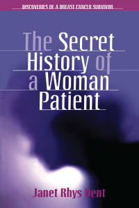 Cover image: The Secret History of a Woman Patient 1st edition 9781846191503