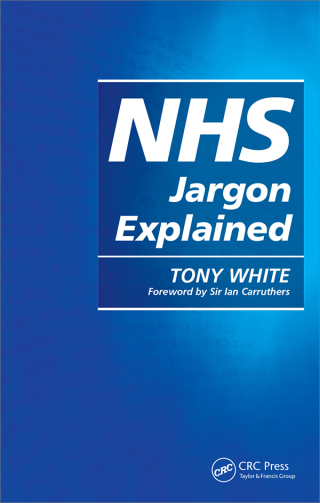 Immagine di copertina: NHS Jargon Explained 1st edition 9781846194696