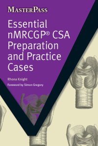 Cover image: Essential NMRCGP CSA Preparation and Practice Cases 1st edition 9781846194061