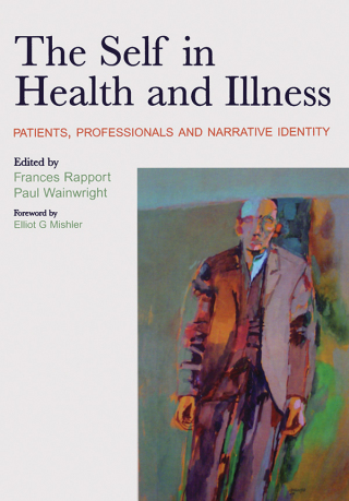 Cover image: The Self in Health and Illness 1st edition 9781846191121