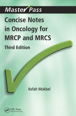 Cover image: Concise Notes in Oncology for MRCP and MRCS 1st edition 9781857757576