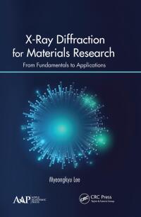 Titelbild: X-Ray Diffraction for Materials Research 1st edition 9781771882989