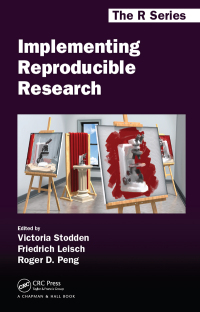 Cover image: Implementing Reproducible Research 1st edition 9780367834302