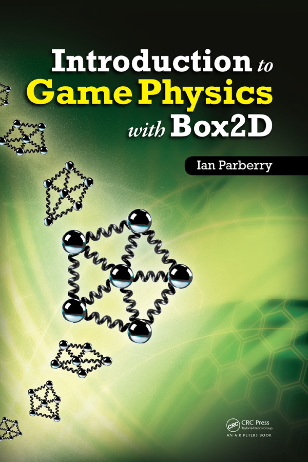 Introduction to Game Physics with Box2D 1st Edition