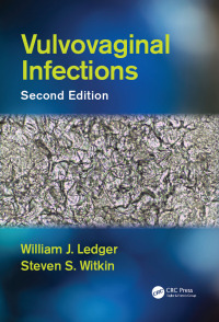 صورة الغلاف: Vulvovaginal Infections 2nd edition 9781482257526