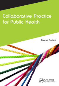 Imagen de portada: Collaborative Practice for Public Health 1st edition 9781846198946
