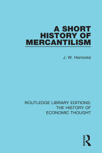 Cover image: A Short History of Mercantilism 1st edition 9781138230392
