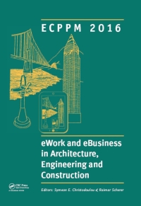 Cover image: eWork and eBusiness in Architecture, Engineering and Construction: ECPPM 2016 1st edition 9781138032804