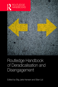 Cover image: Routledge Handbook of Deradicalisation and Disengagement 1st edition 9781032400570