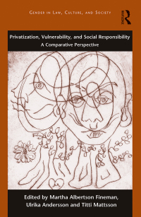 Imagen de portada: Privatization, Vulnerability, and Social Responsibility 1st edition 9781472489043