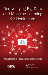 Imagen de portada: Demystifying Big Data and Machine Learning for Healthcare 1st edition 9780367828080