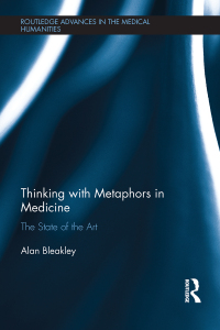Cover image: Thinking with Metaphors in Medicine 1st edition 9780367224394