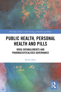 Cover image: Public Health, Personal Health and Pills 1st edition 9780367457532
