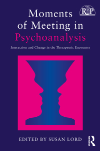 Titelbild: Moments of Meeting in Psychoanalysis 1st edition 9781138229228
