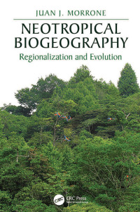 Cover image: Neotropical Biogeography 1st edition 9781138032484