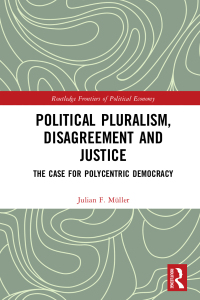 صورة الغلاف: Political Pluralism, Disagreement and Justice 1st edition 9780367728892