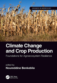 Immagine di copertina: Climate Change and Crop Production 1st edition 9780367435912