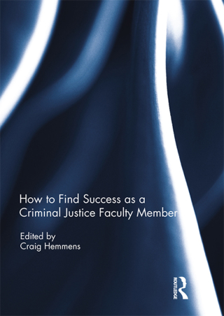 Cover image: How to find success as a Criminal Justice faculty member 1st edition 9780367074166