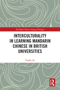 Imagen de portada: Interculturality in Learning Mandarin Chinese in British Universities 1st edition 9781138228306